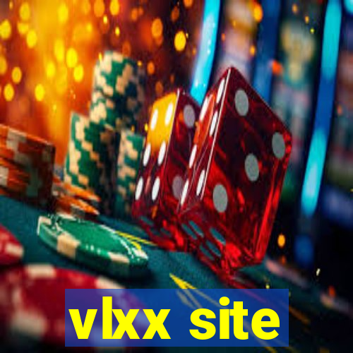 vlxx site